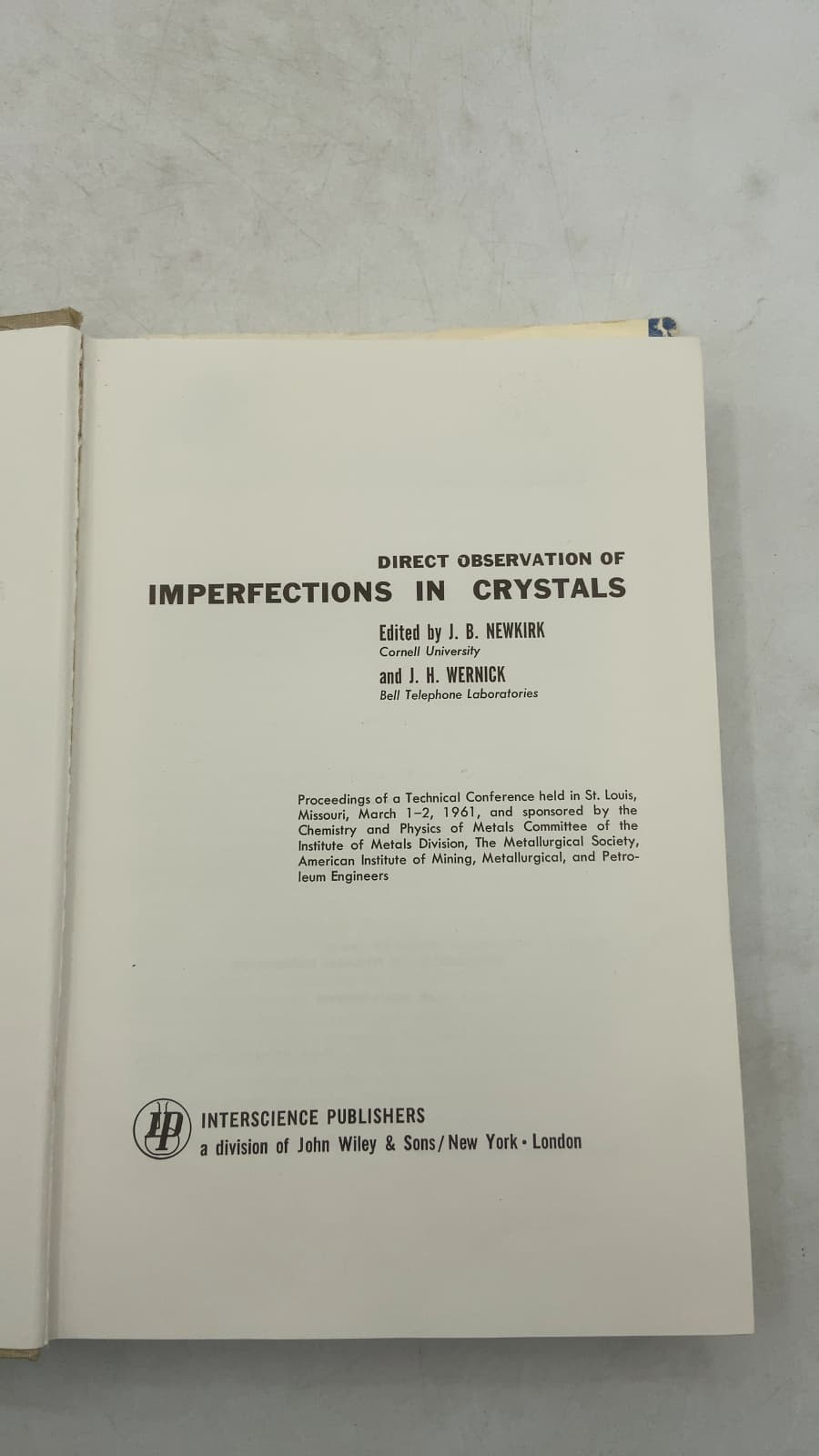 Direct Observation of Imperfections in Crystals by J. B. Newkirk and J. H. Wernick (Editors) - title page