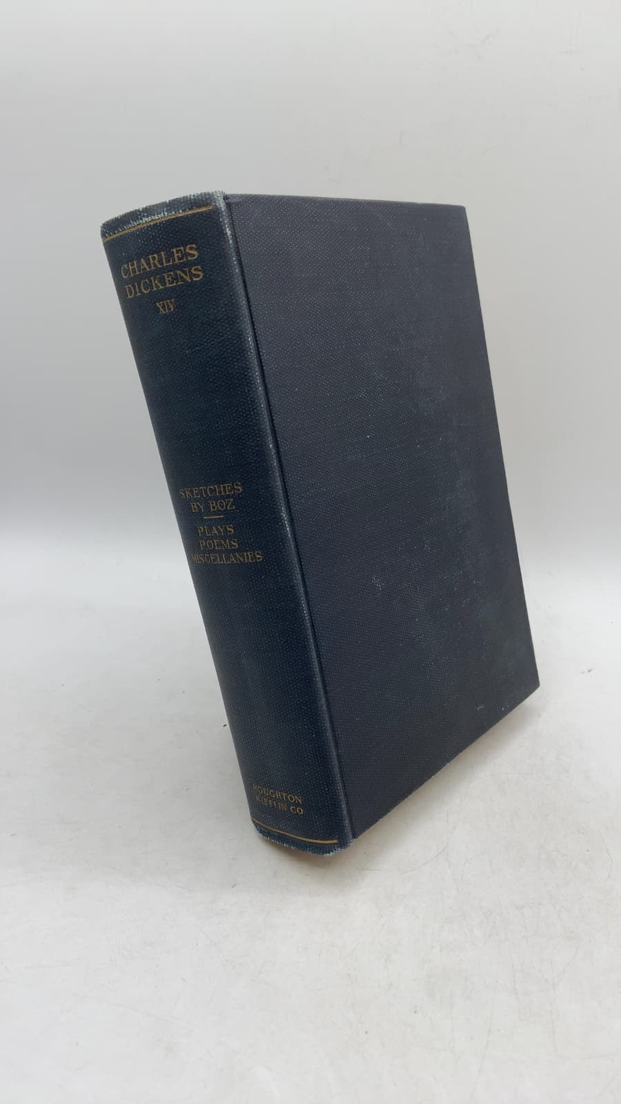 Sketches by Boz Illustrative of Every-Day Life and Every-Day People and Plays, Poems, and Miscellanies by Charles Dickens - front cover