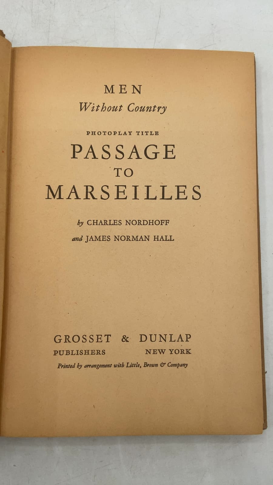 Men Without Country (Photoplay title: Passage to Marseilles) by Charles Nordhoff and James Norman Hall - title page