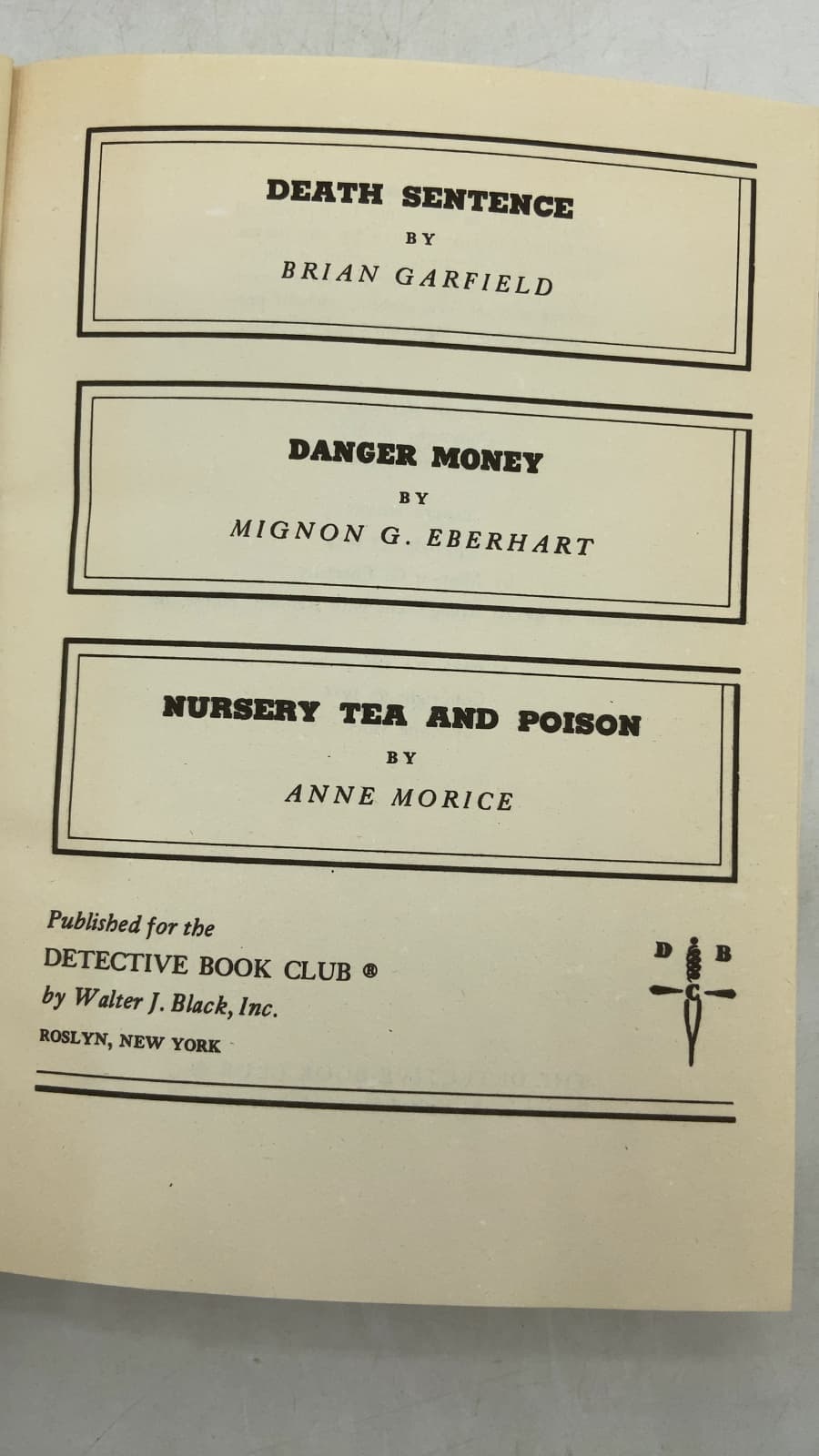 Death Sentence / Danger Money / Nursery Tea and Poison by Brian Garfield, Mignon G. Eberhart, Anne Morice - title page