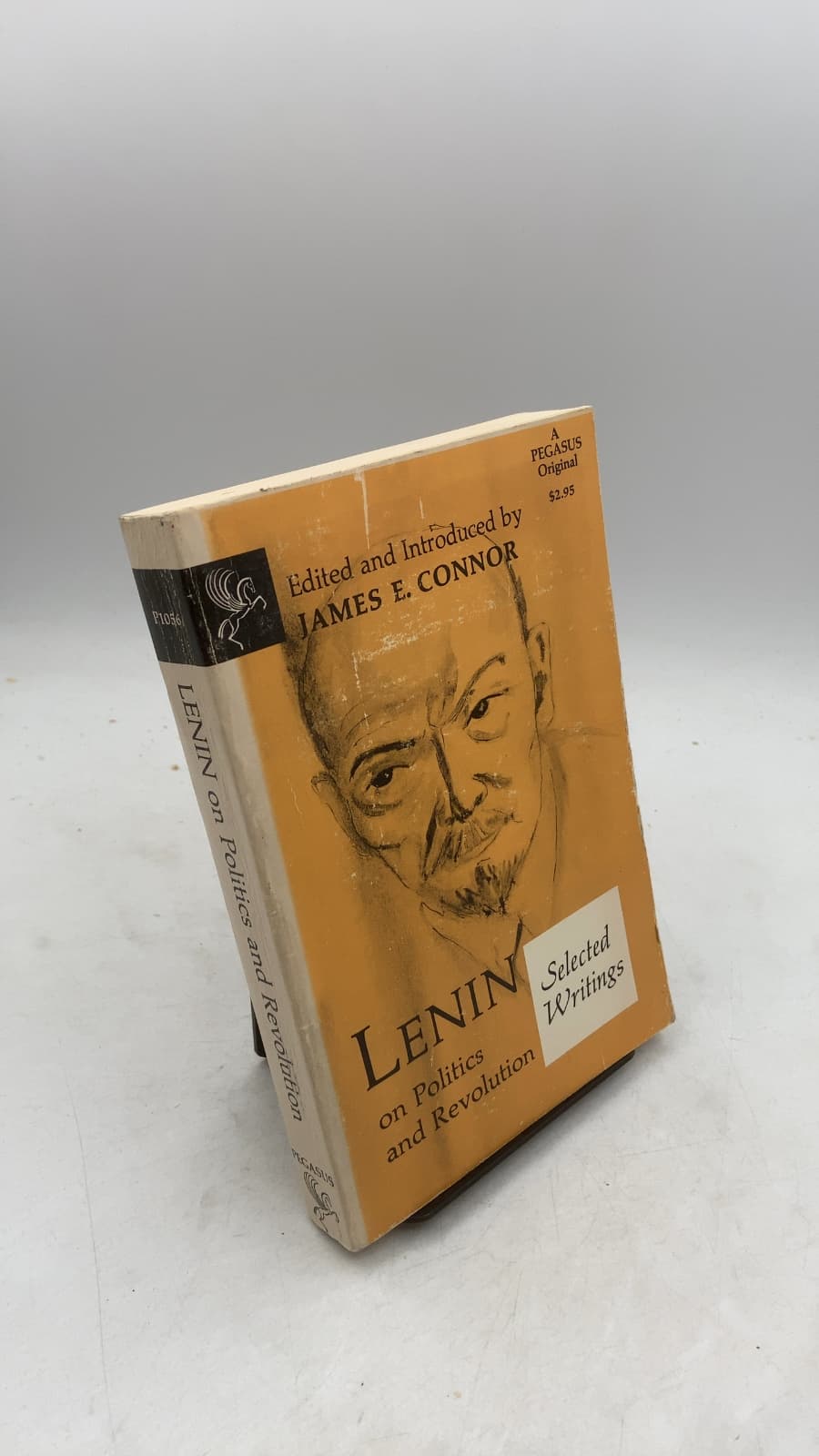 Lenin on Politics and Revolution: Selected Writings by James E. Connor (Editor) - front cover