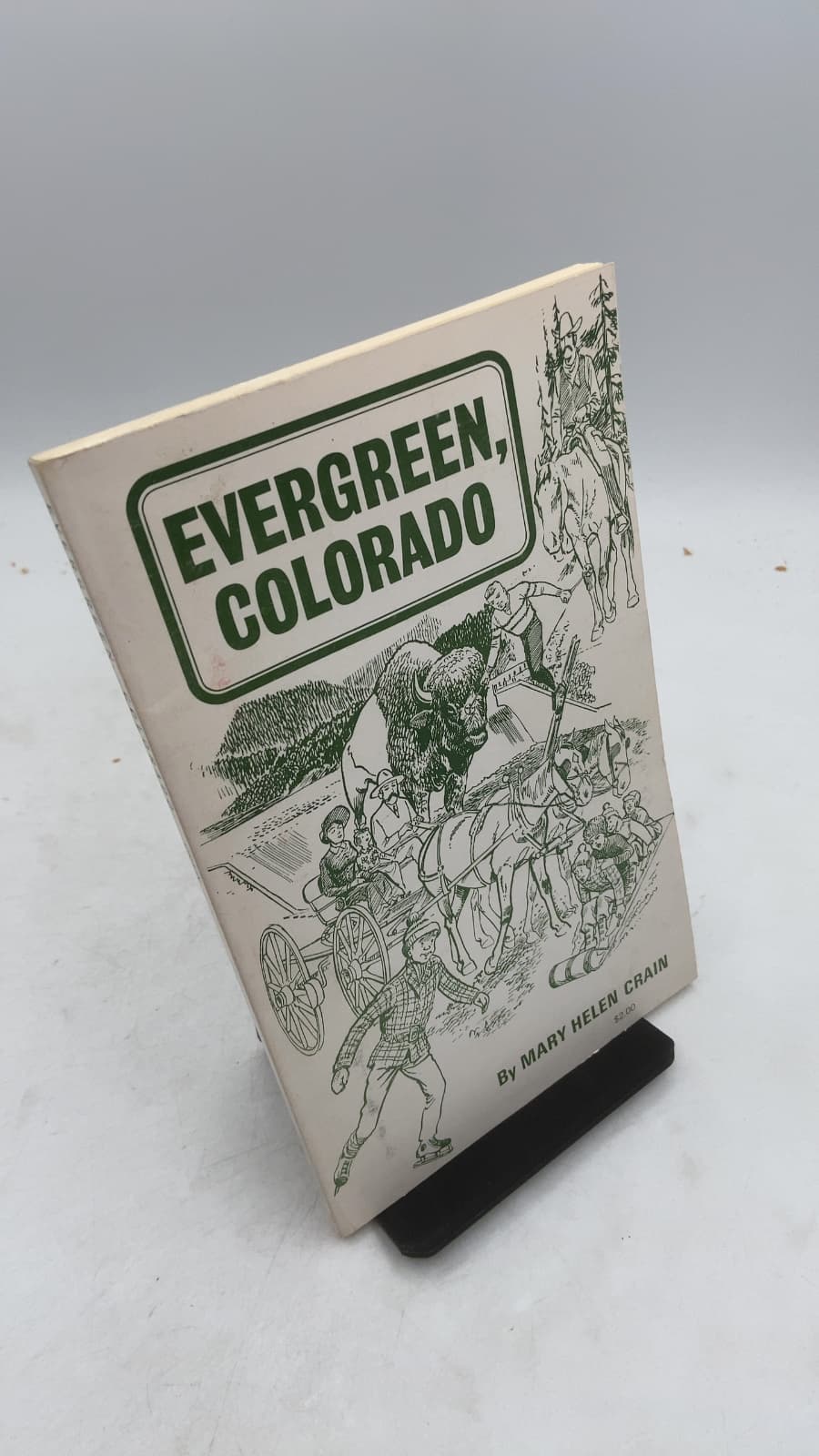 Evergreen, Colorado by Mary Helen Crain - front cover