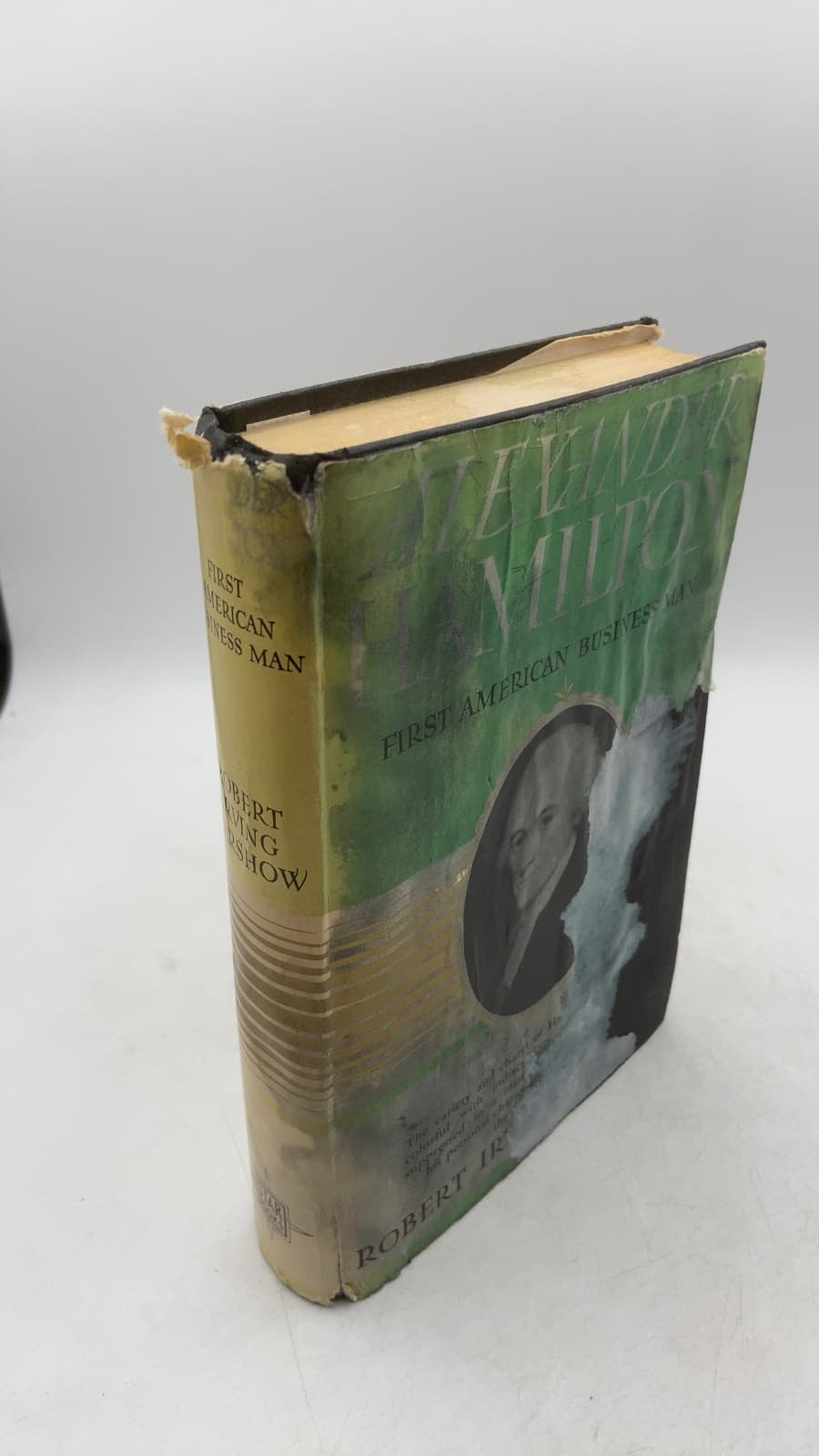 Alexander Hamilton: First American Business Man by Robert Irving Warshow - front cover