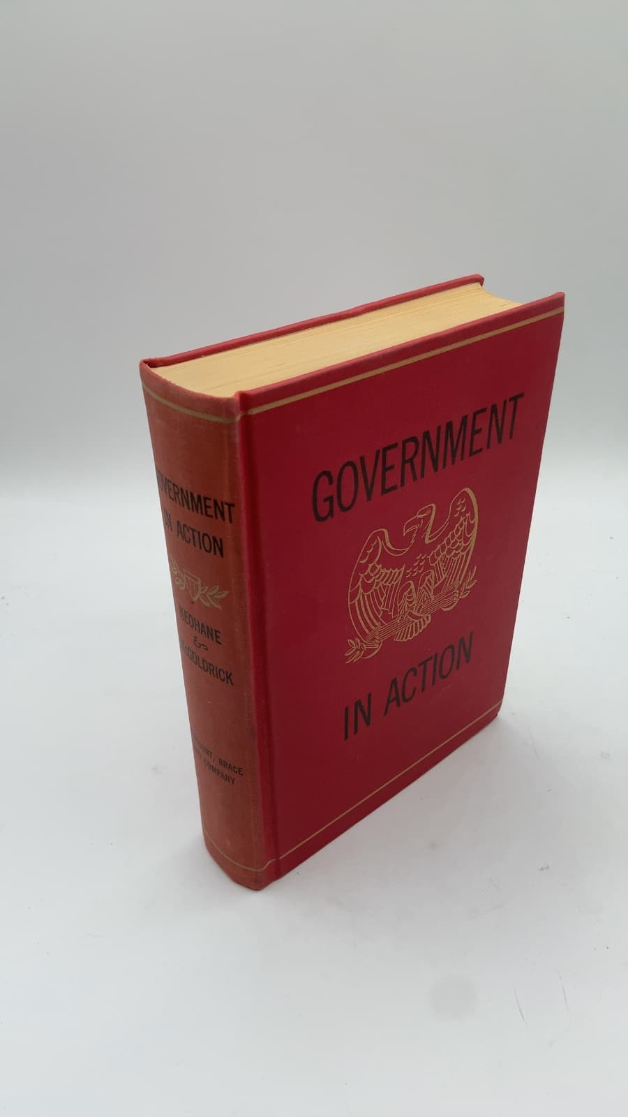 Government in Action by Robert E. Keohane, Mary Pieters Keohane, and Joseph D. McGoldrick - front cover