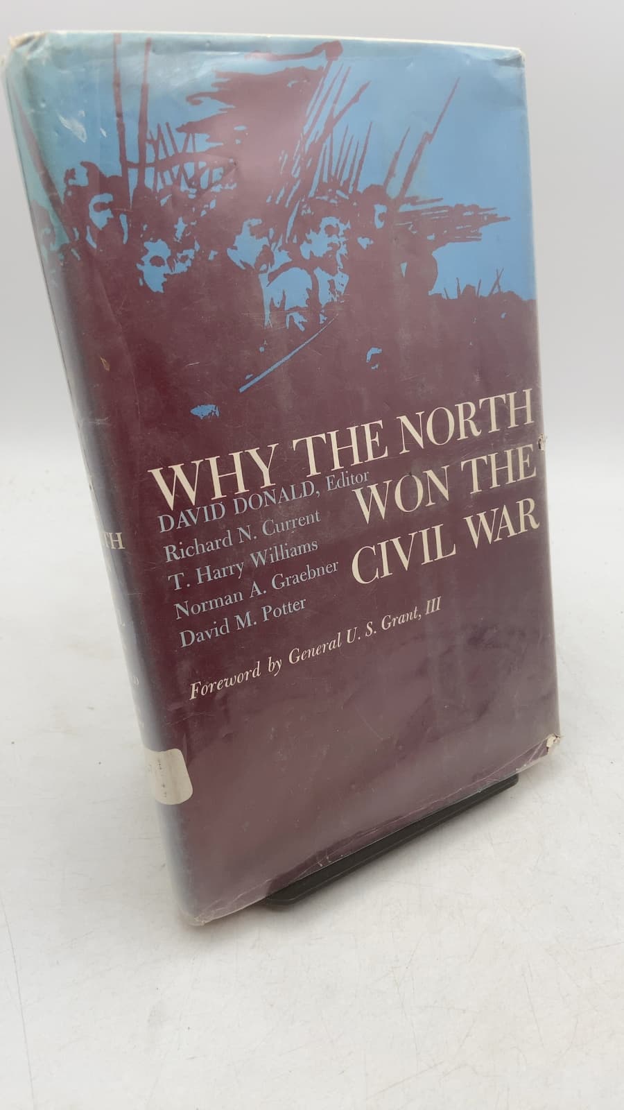 Why the North Won the Civil War by David Donald, Richard N. Current, T. Harry Williams, Norman A. Graebner, David M. Potter - front cover