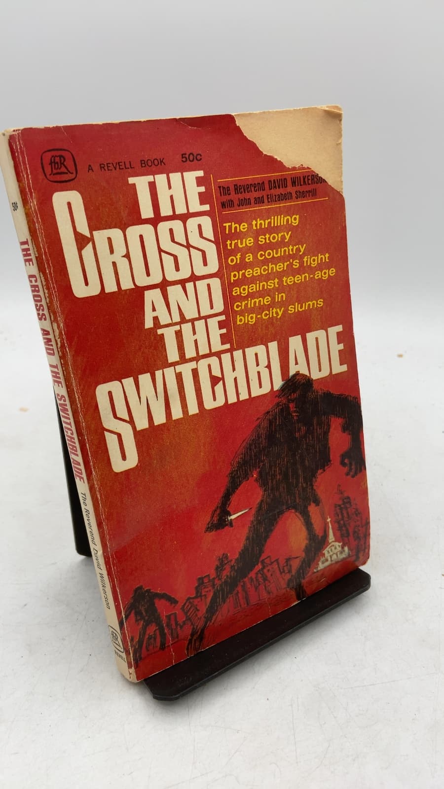 The Cross and the Switchblade by David Wilkerson with John and Elizabeth Sherrill - front cover