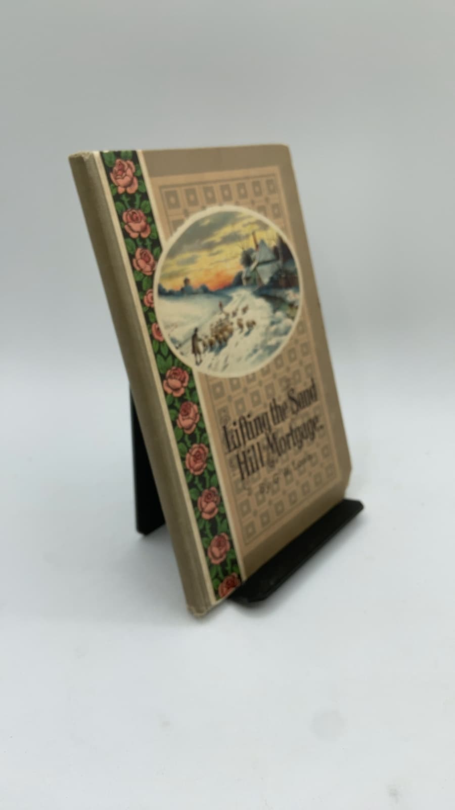 Lifting the Sand Hill Mortgage by G. W. Lose - front cover
