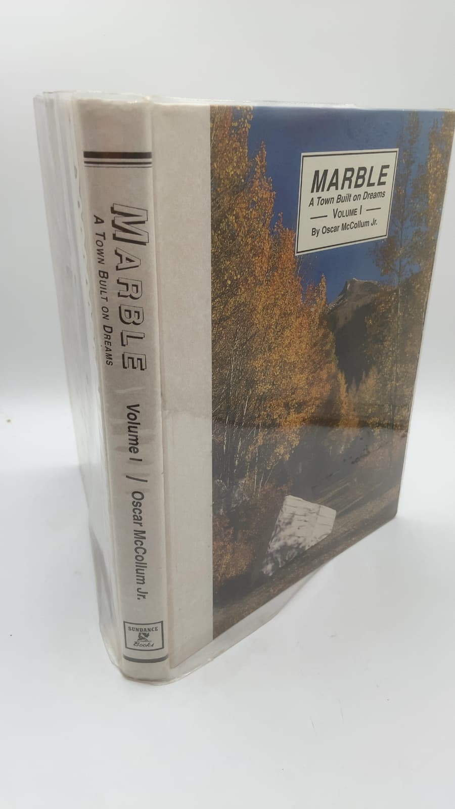 Marble: A Town Built on Dreams, Volume I by Oscar McCollum Jr. - front cover