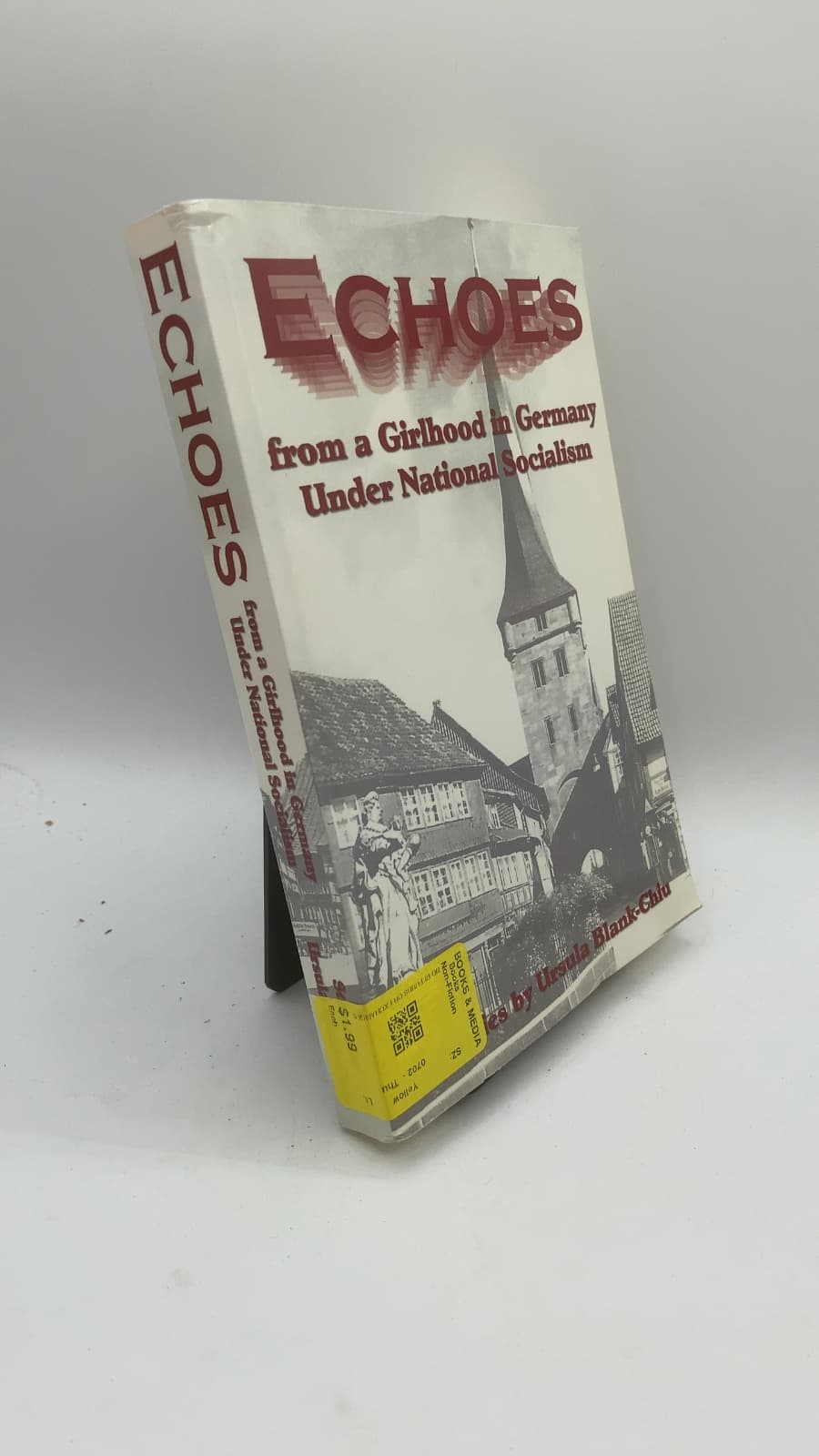 Echoes from a Girlhood in Germany Under National Socialism by Ursula Blank-Chiu - front cover