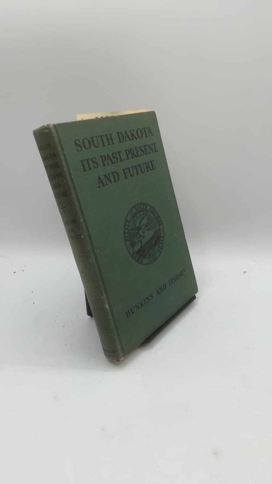 South Dakota: Its Past, Present, and Future by Ralph V. Hunkins and John Clark Lindsey - front cover