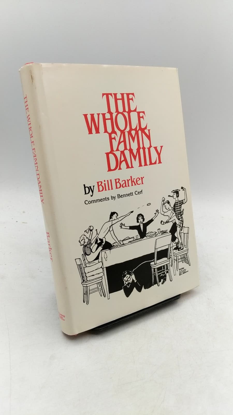 The Whole Famn Damily by Bill Barker - front cover