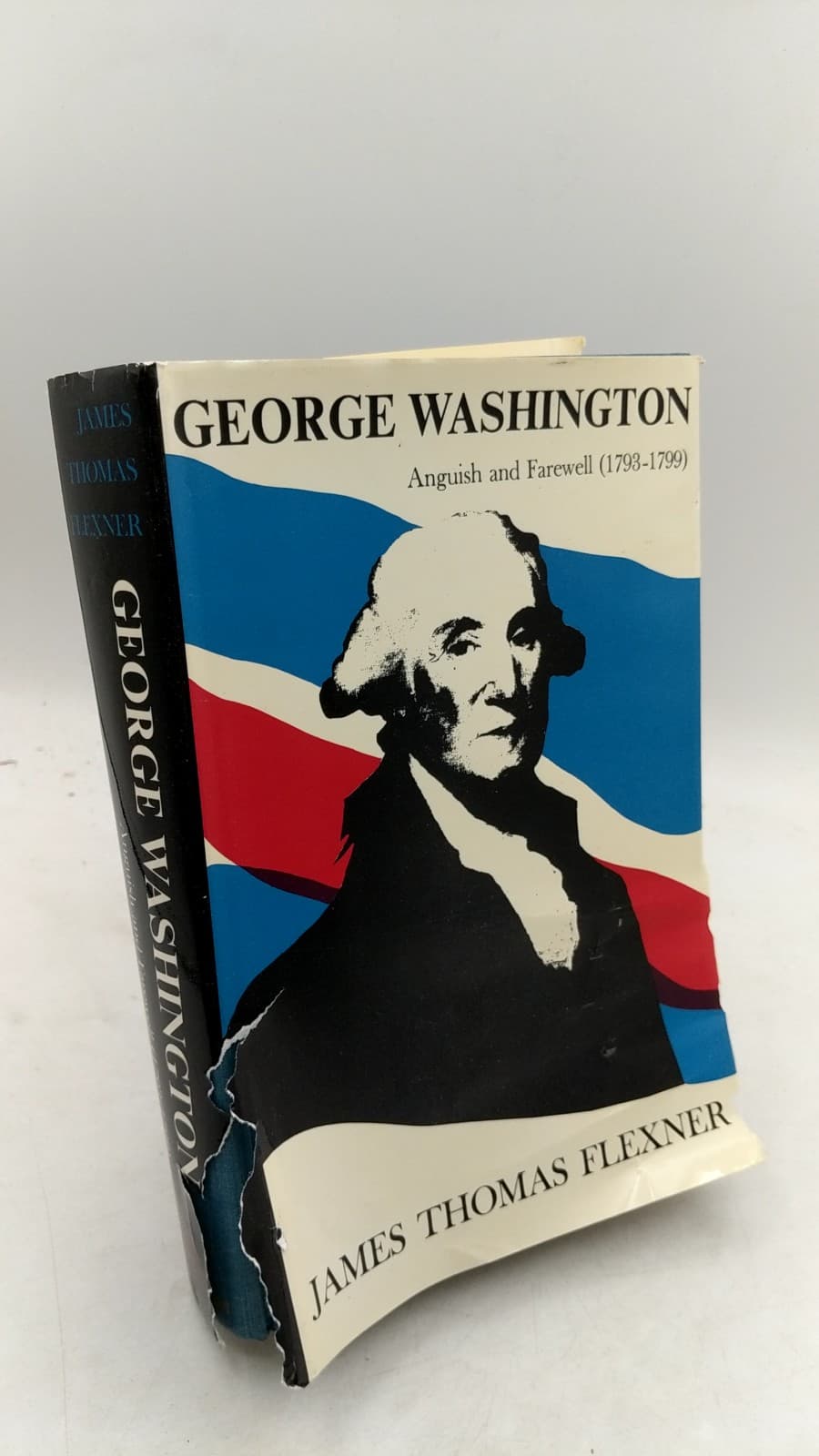 George Washington: Anguish and Farewell (1793-1799) by James Thomas Flexner - front cover