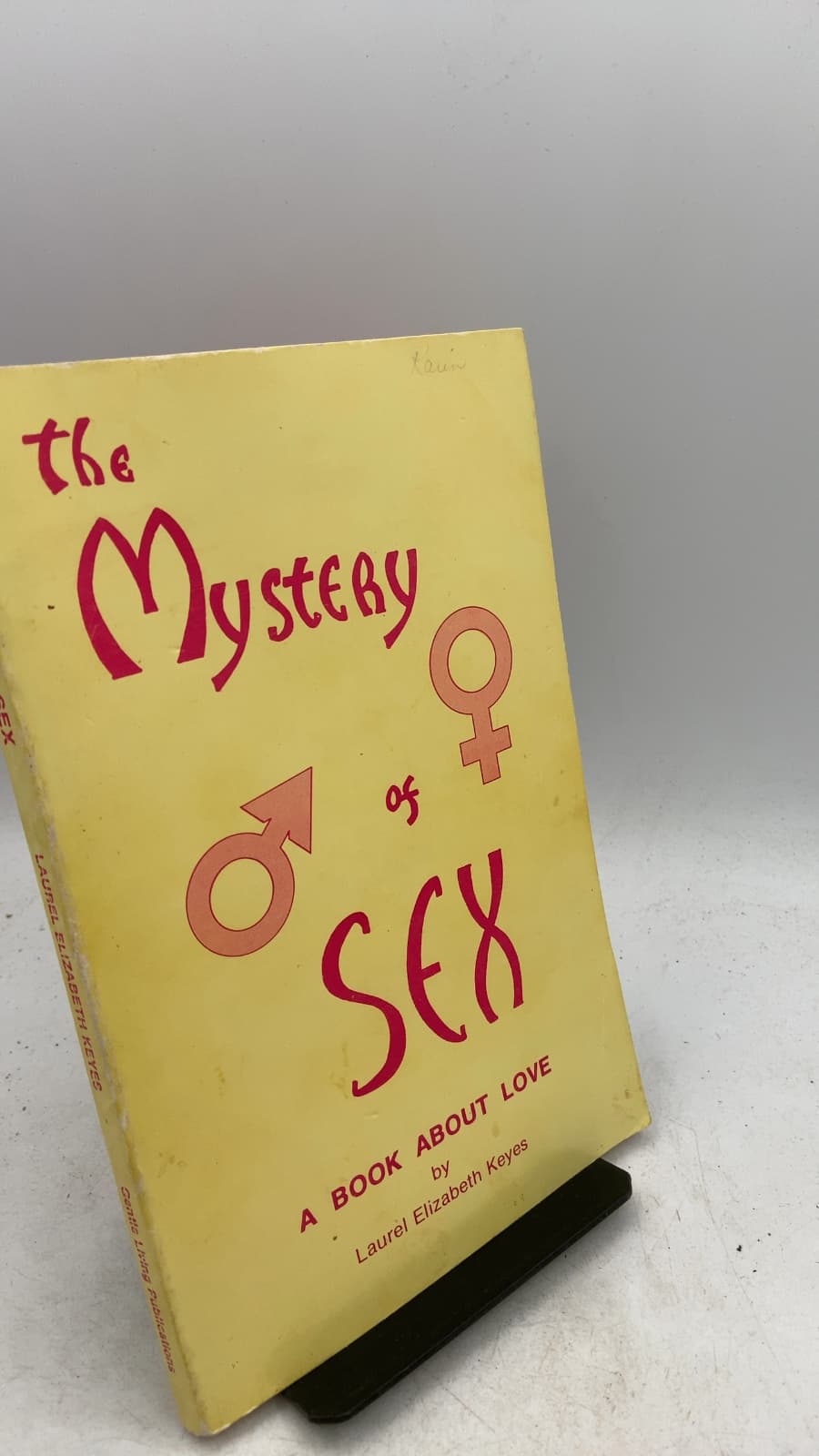 The Mystery of Sex: A Book About Love by Laurel Elizabeth Keyes - front cover