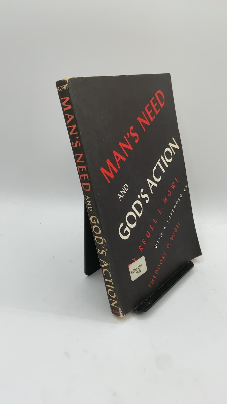 Man's Need and God's Action by Reuel L. Howe - front cover