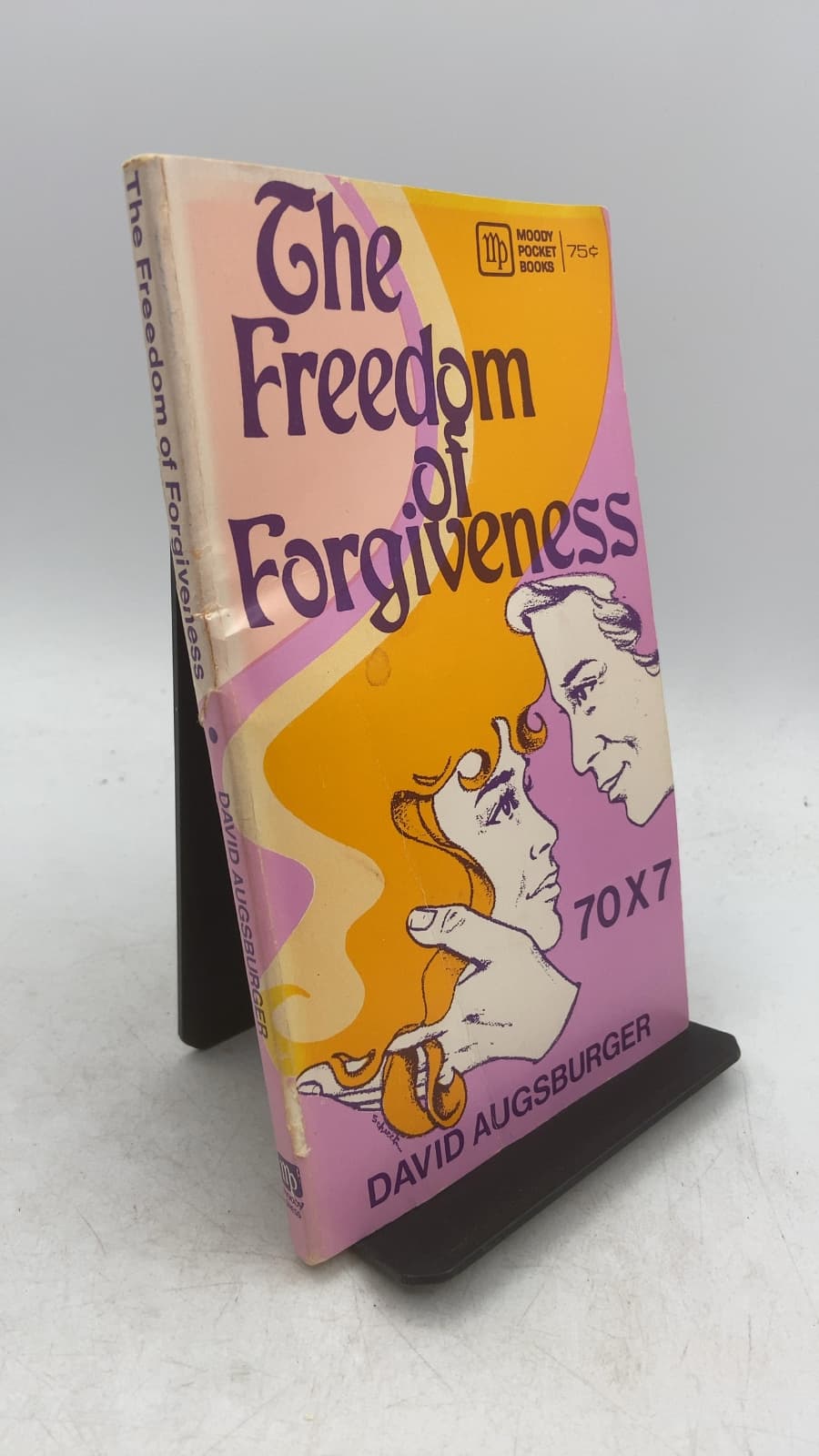 The Freedom of Forgiveness 70X7 by David Augsburger - front cover