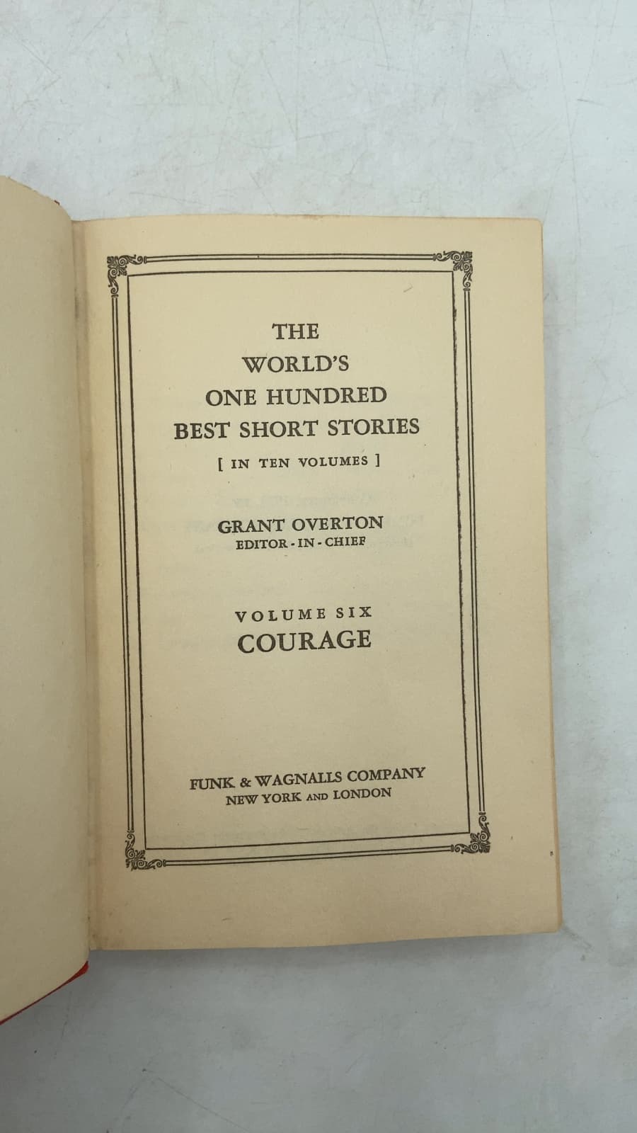 The World's One Hundred Best Short Stories, Volume Six: Courage by Grant Overton - title page