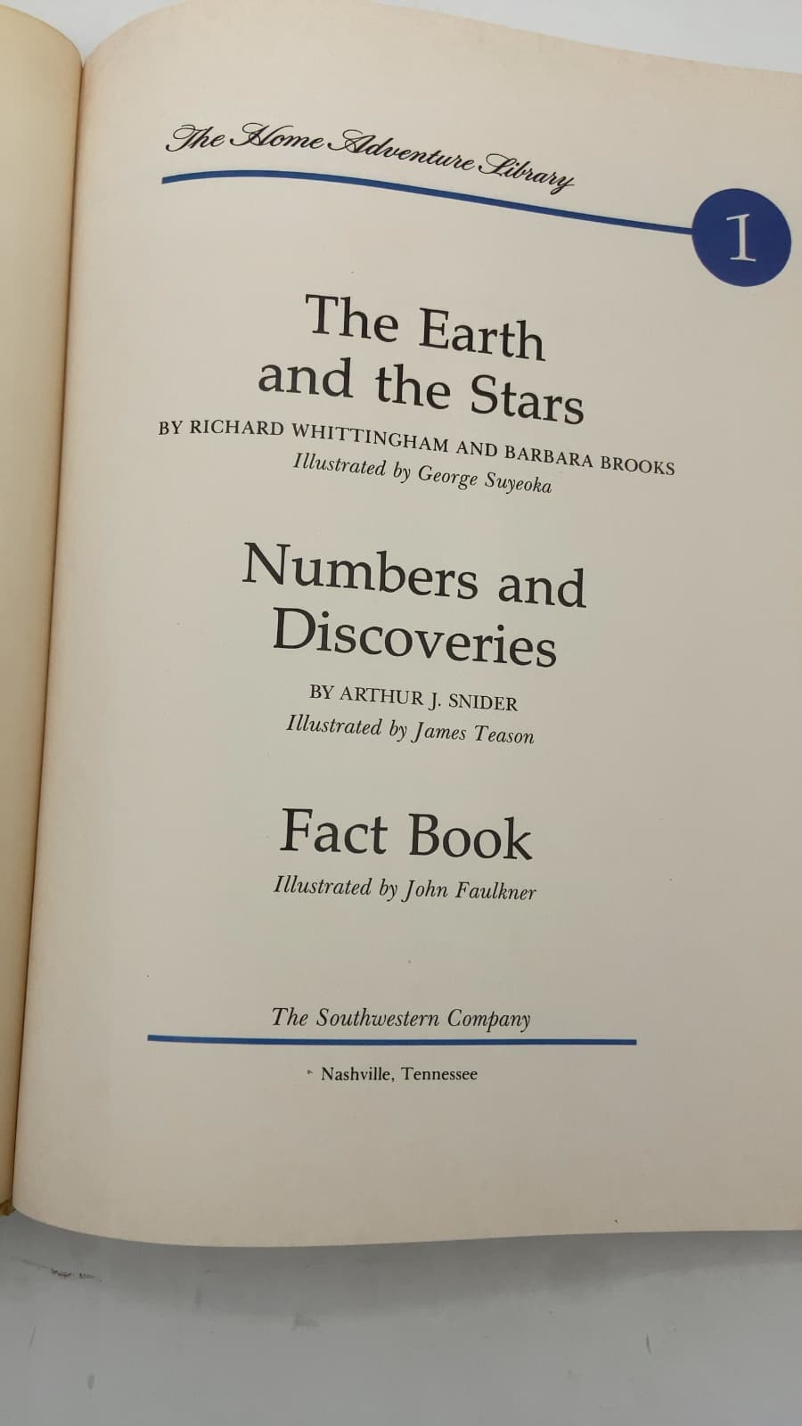 The Home Adventure Library: Earth and Stars, Numbers and Discoveries, Fact Book by Richard Whittingham, Barbara Brooks, Arthur J. Snider - title page