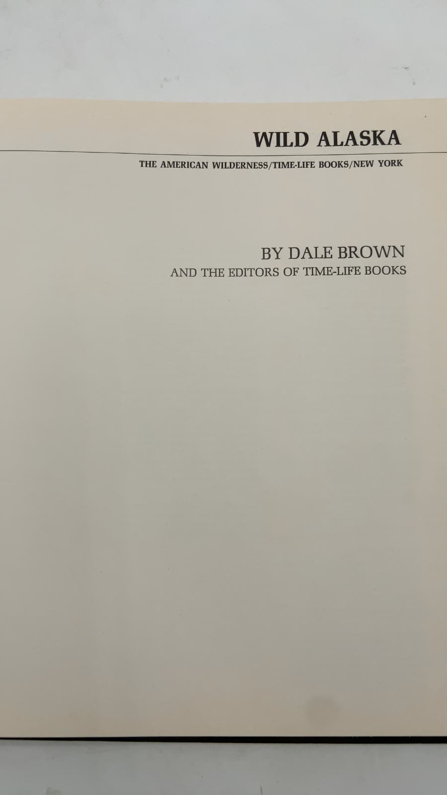 Wild Alaska by Dale Brown and the Editors of Time-Life Books - title page