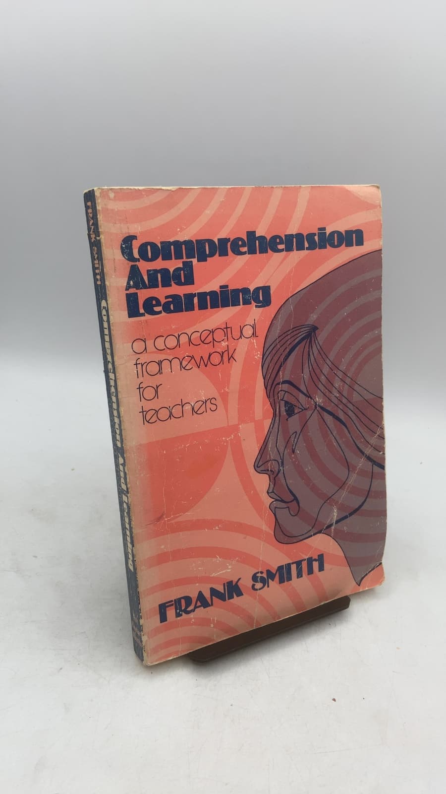 Comprehension and Learning: A Conceptual Framework for Teachers by Frank Smith - front cover