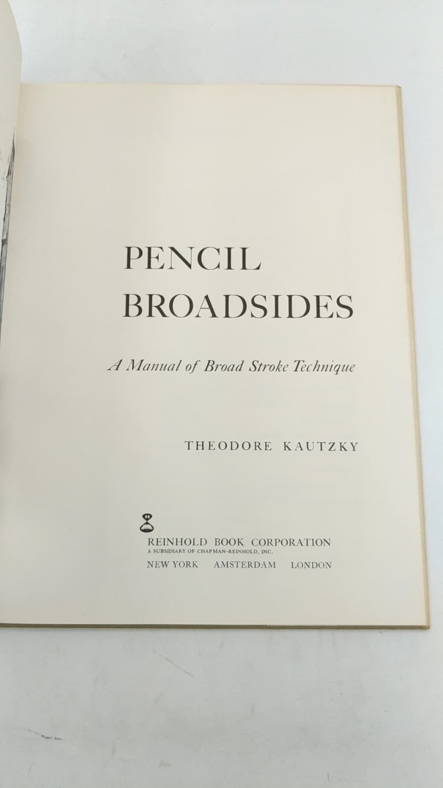 Pencil Broadsides: A Manual of Broad Stroke Technique (Enlarged Edition) by Theodore Kautzky - title page