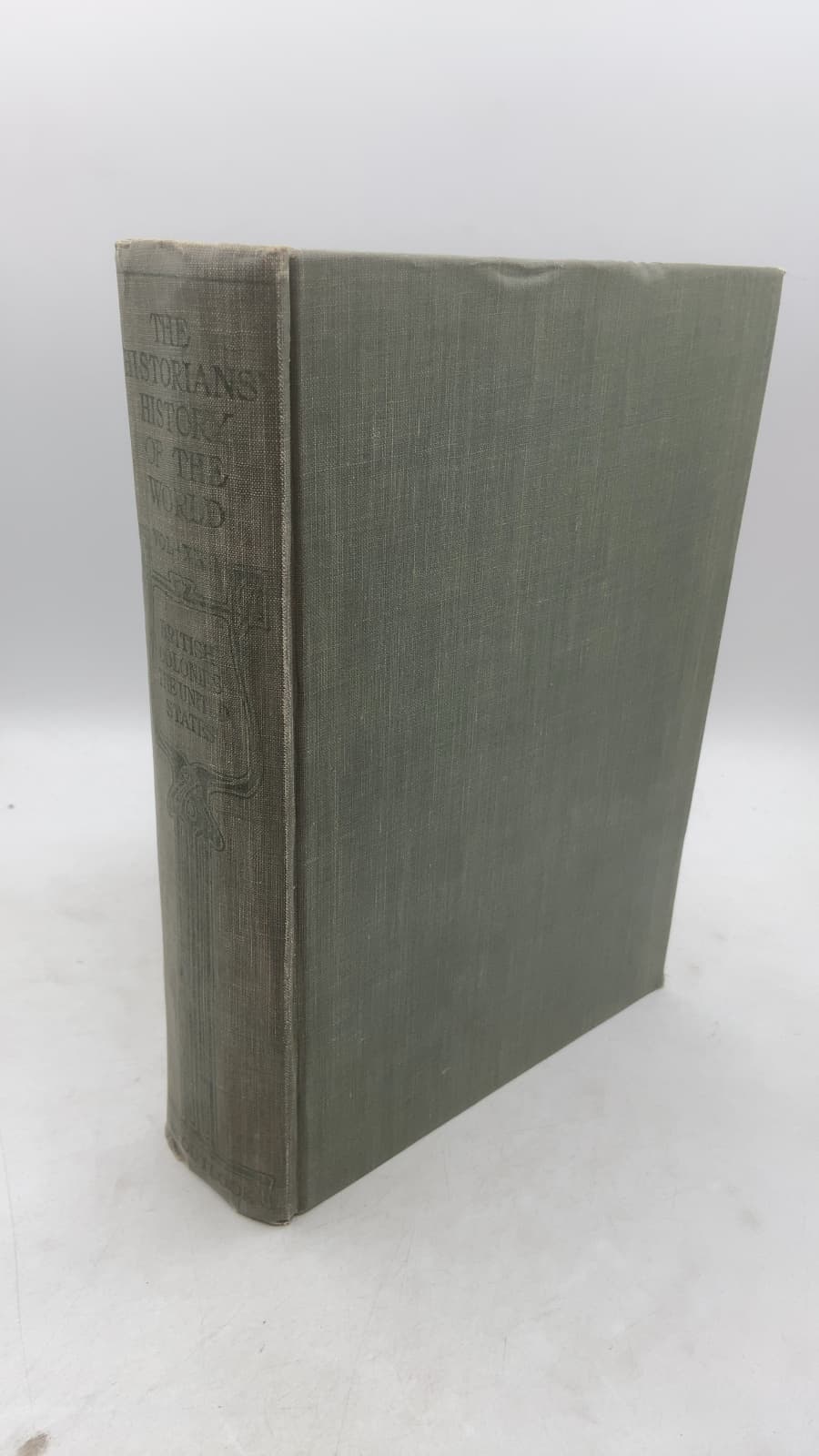 The Historians' History of the World, Vol. XXIII: British Colonies, The United States by Henry Smith Williams - front cover