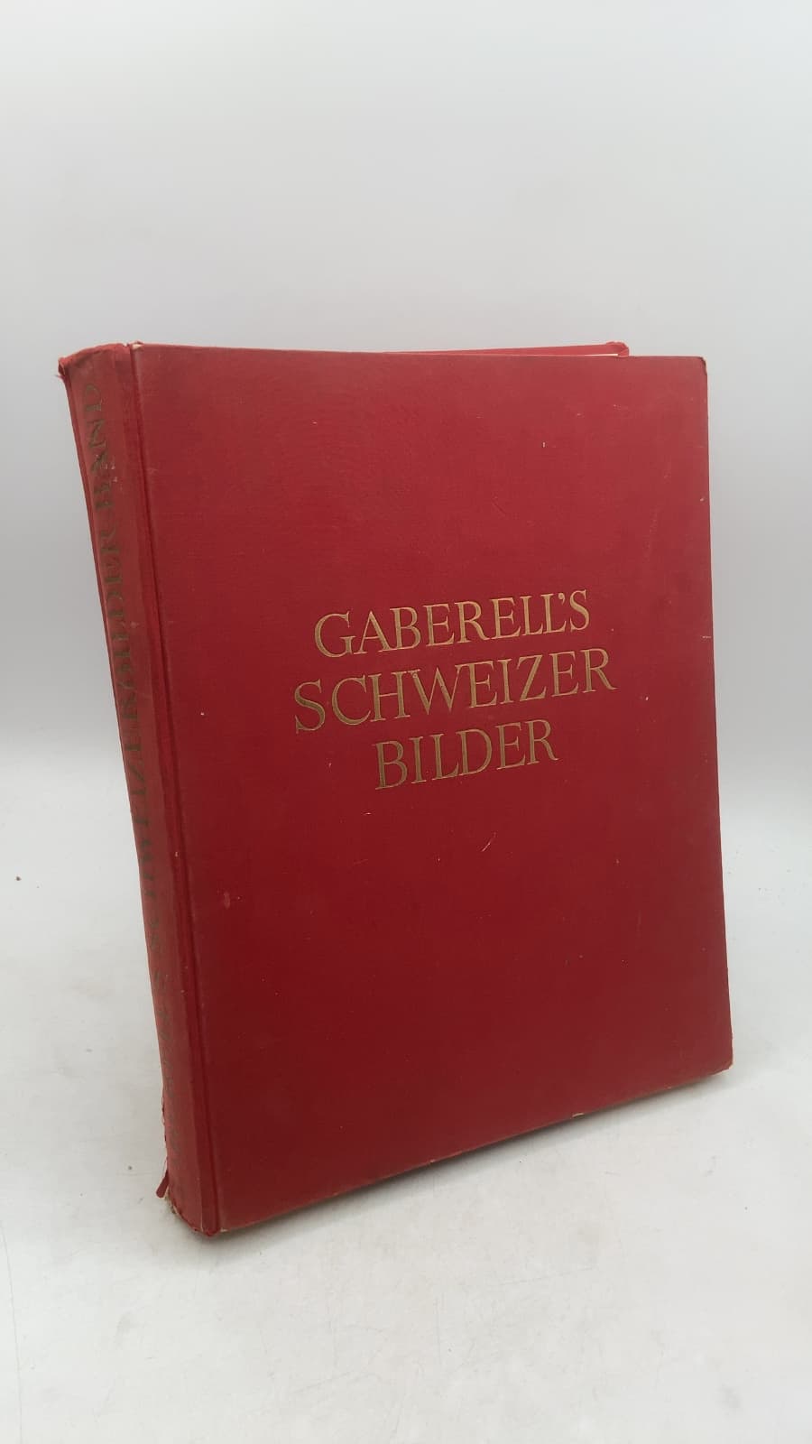 Gaberells Schweizerbilder: Zweiter Band by Jean Gaberell - front cover