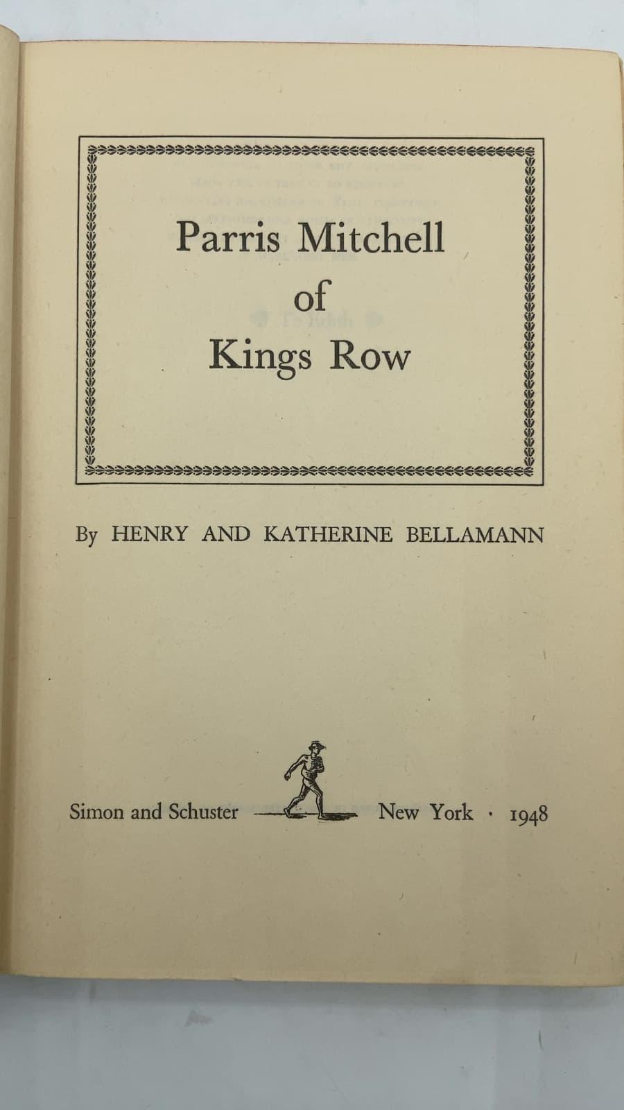 Parris Mitchell of Kings Row by Henry and Katherine Bellamann - title page