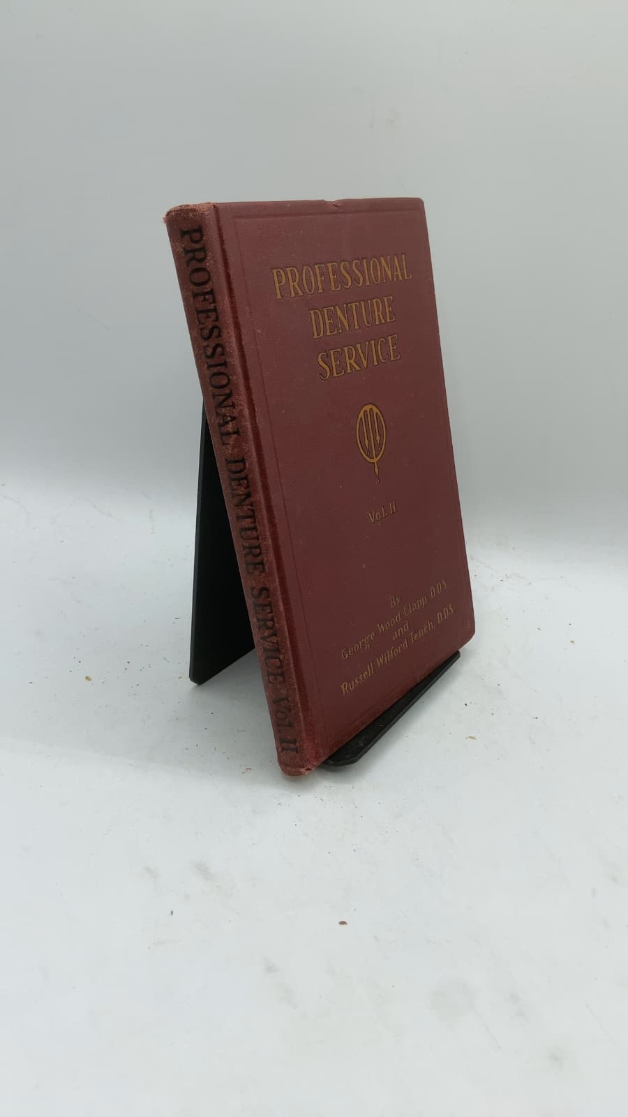 Professional Denture Service Vol. II by George Wood Clapp, D.D.S. and Russell Wilford Tench, D.D.S. - front cover