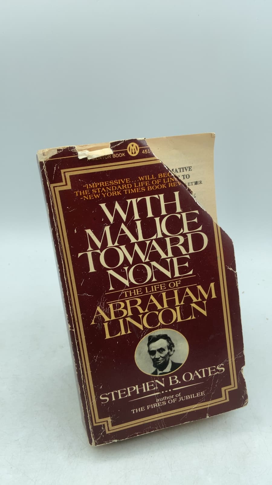 With Malice Toward None: The Life of Abraham Lincoln by Stephen B. Oates - front cover