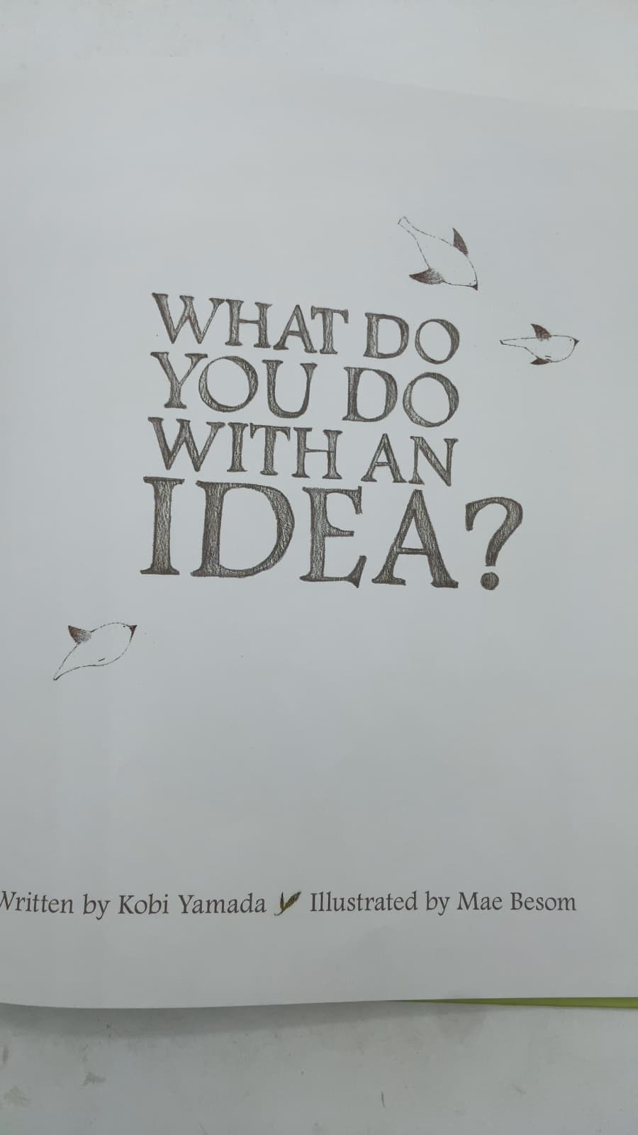 What Do You Do With An Idea? by Kobi Yamada - title page