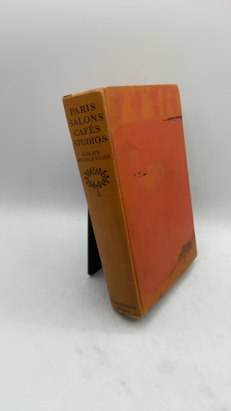 Paris Salons, Cafés, Studios: Being Social, Artistic and Literary Memories by Sisley Huddleston - front cover
