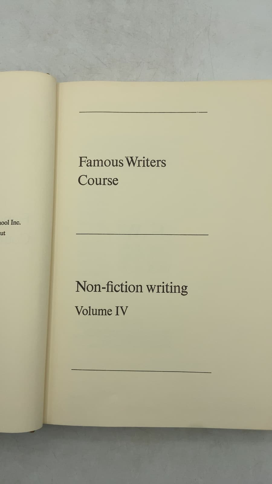 Famous Writers Course: Non-fiction writing, Volume IV by Famous Writers School Guiding Faculty - title page