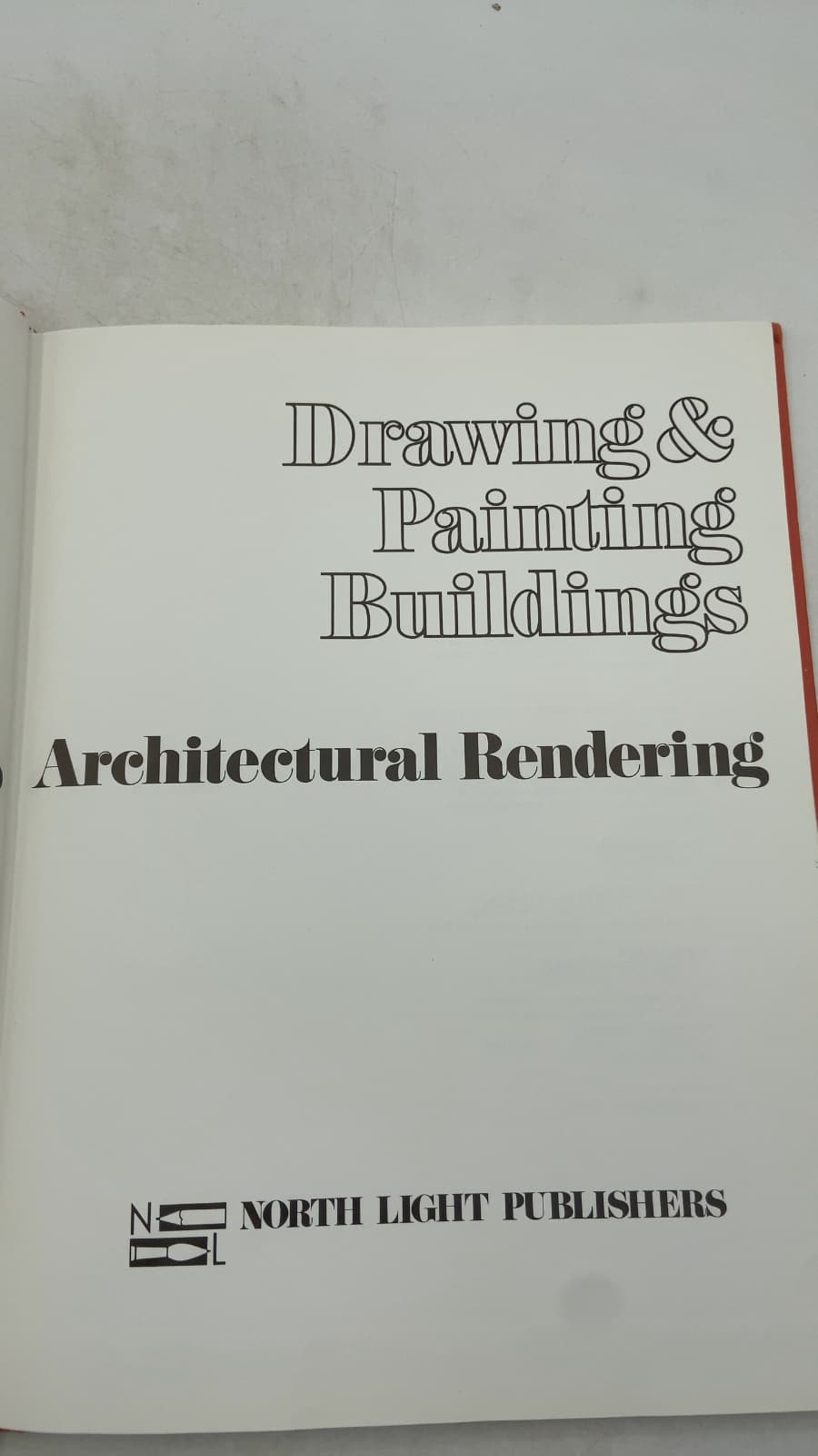 Drawing & Painting Buildings: Architectural Rendering by Reggie Stanton - title page