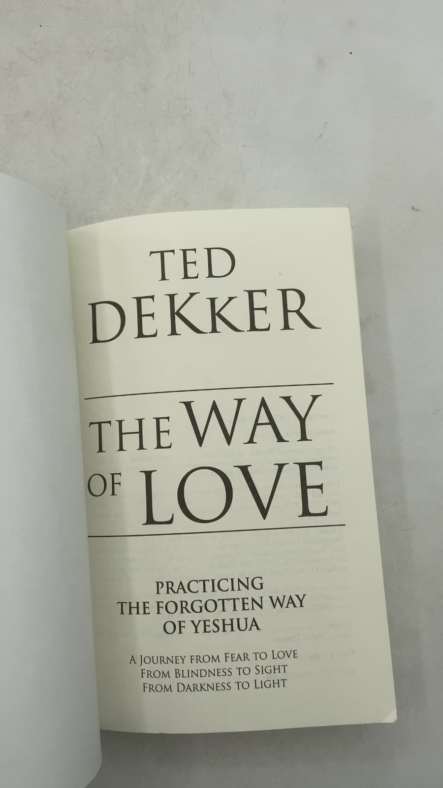 The Way of Love: Practicing the Forgotten Way of Yeshua by Ted Dekker - title page