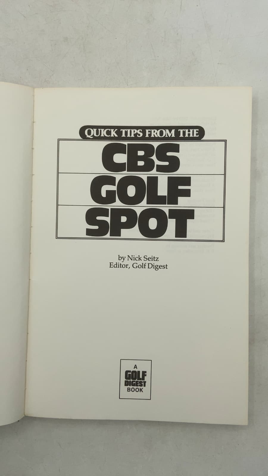 Quick Tips from the CBS Golf Spot by Nick Seitz - title page