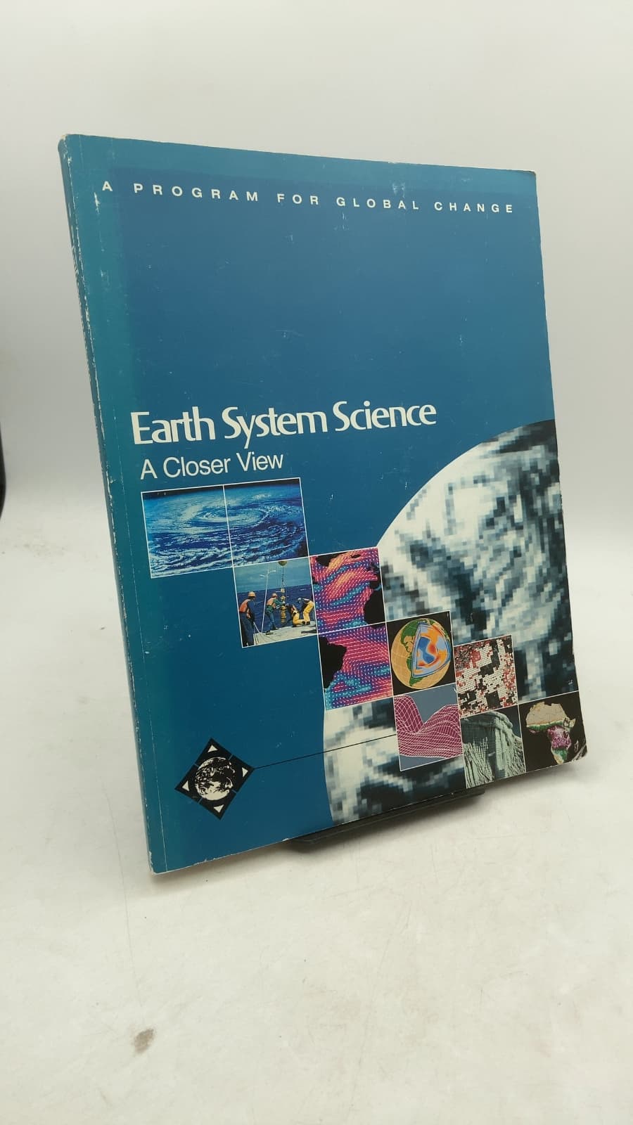 Earth System Science: A Closer View by Earth System Sciences Committee, NASA Advisory Council - front cover