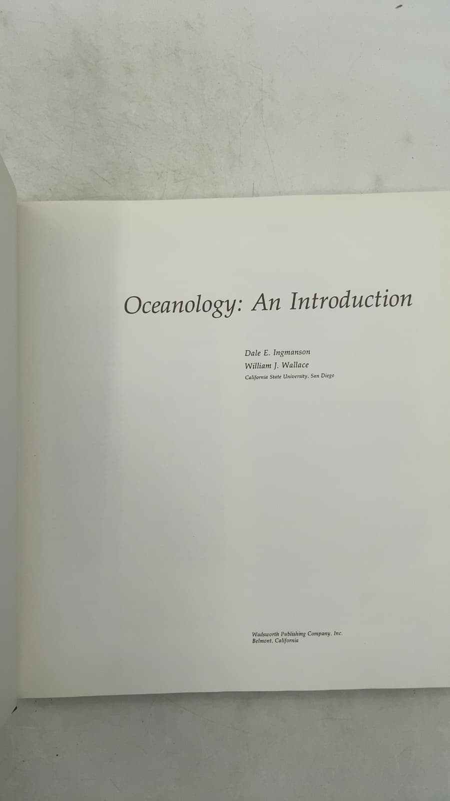 Oceanology: An Introduction by Dale E. Ingmanson, William J. Wallace - title page