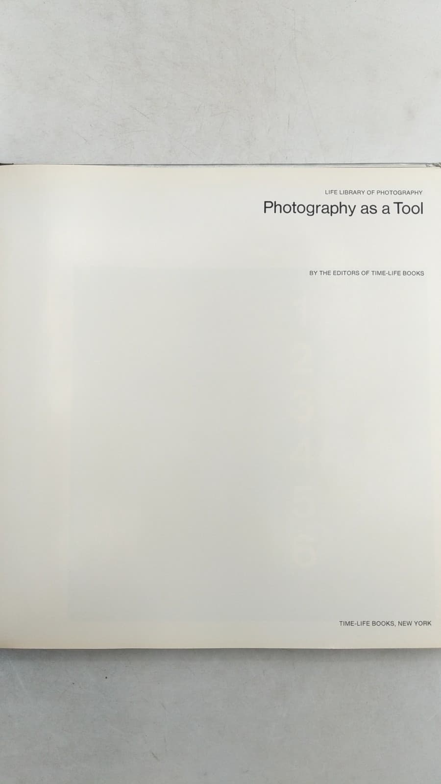 Photography as a Tool by The Editors of Time-Life Books - title page