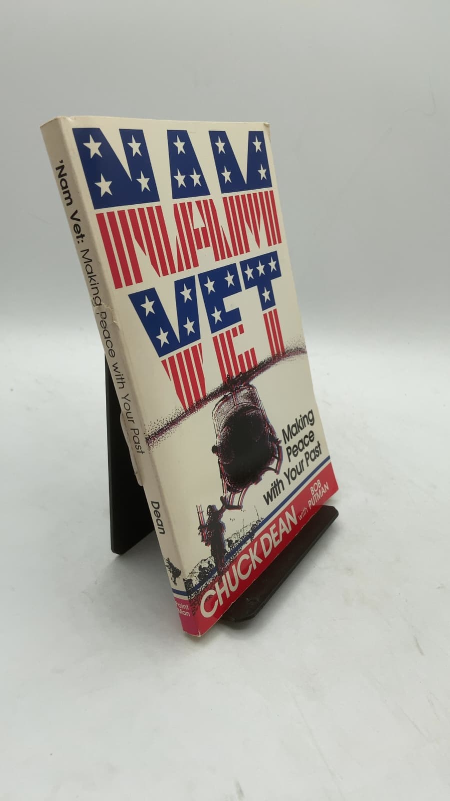 'Nam Vet: Making Peace with Your Past by Chuck Dean with Bob Putman - front cover