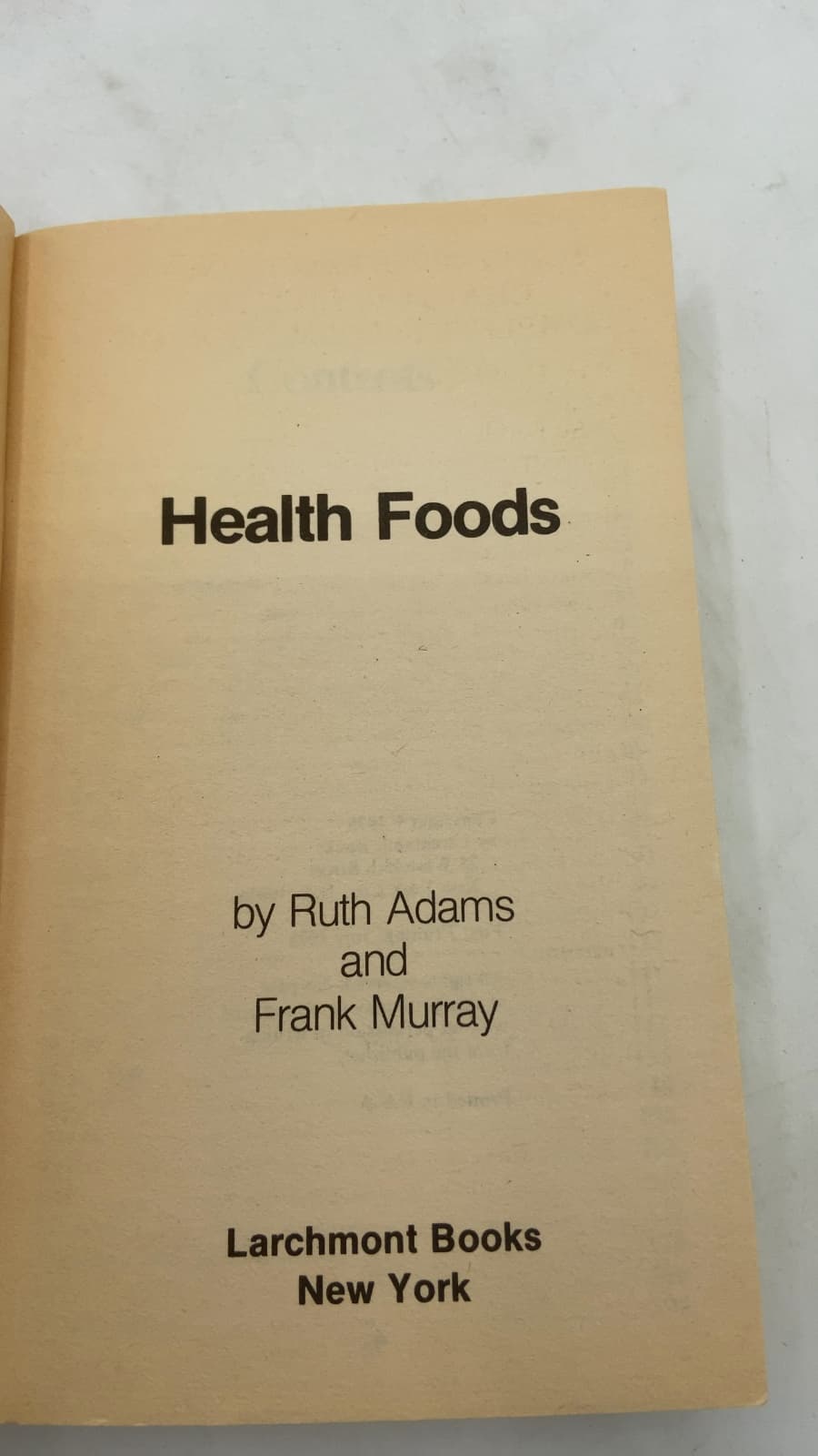Health Foods by Ruth Adams and Frank Murray - title page