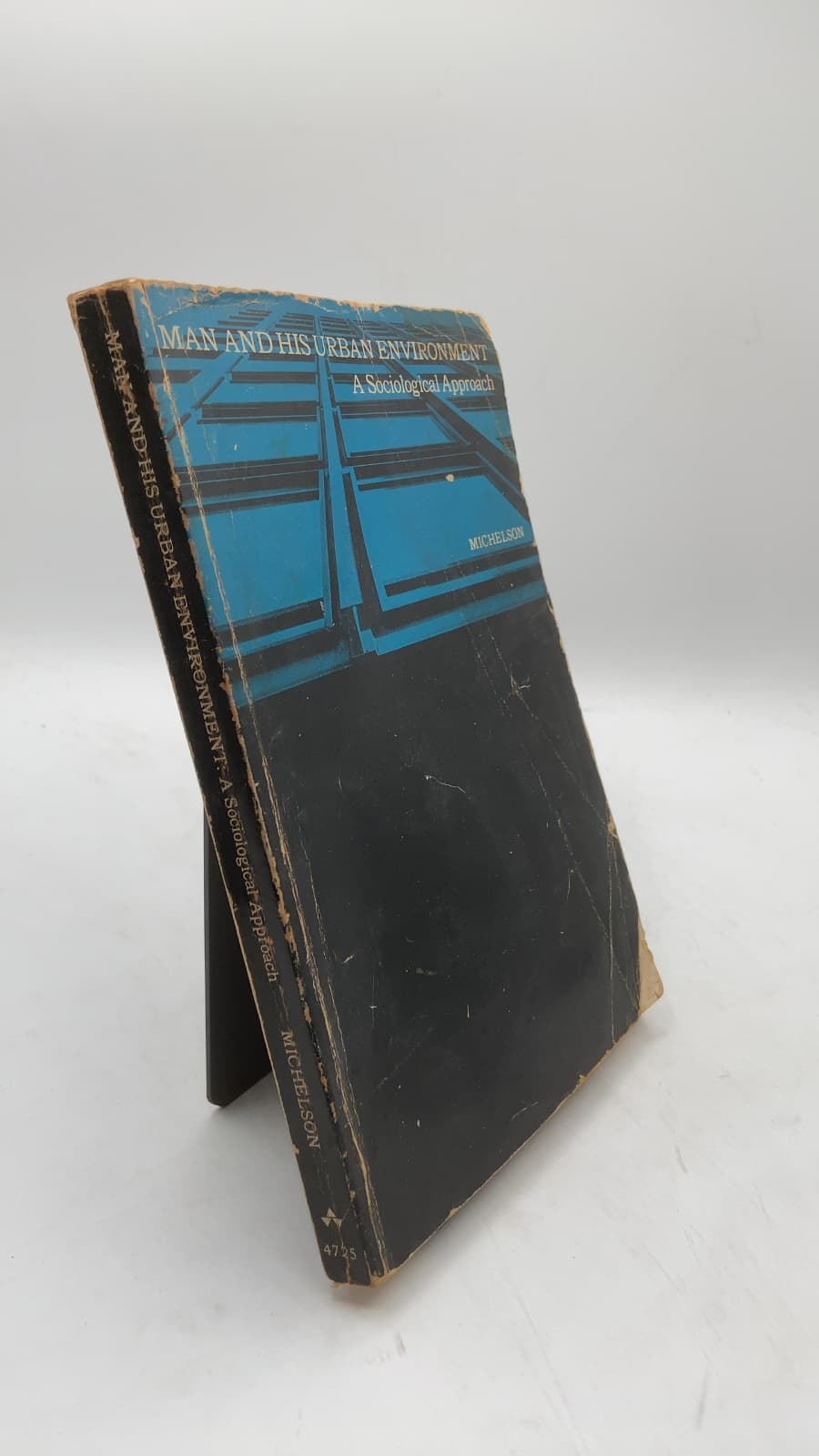 Man and His Urban Environment: A Sociological Approach by William H. Michelson - front cover
