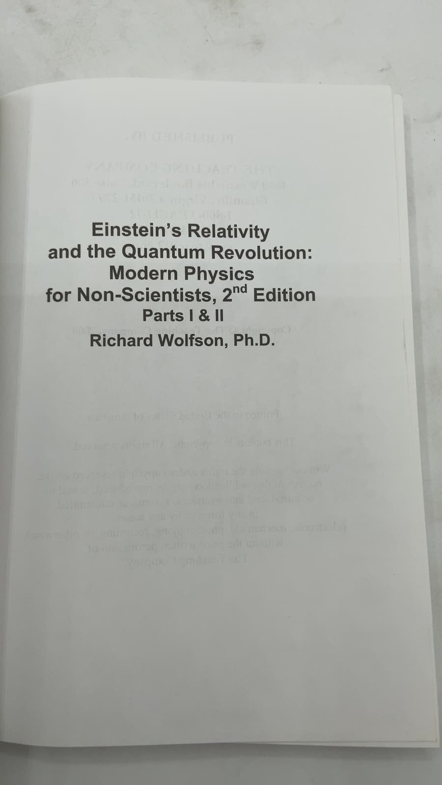Einstein's Relativity and the Quantum Revolution: Modern Physics for Non-Scientists, 2nd Edition, Parts I & II by Richard Wolfson, Ph.D. - title page