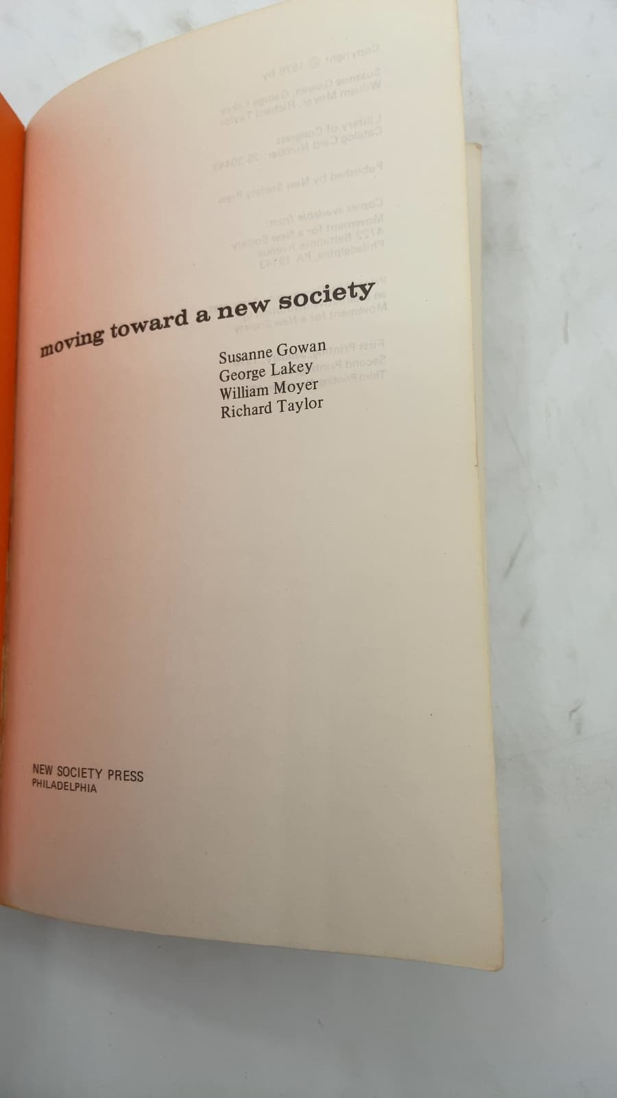 moving toward a new society by Susanne Gowan, George Lakey, William Moyer, Richard Taylor - title page