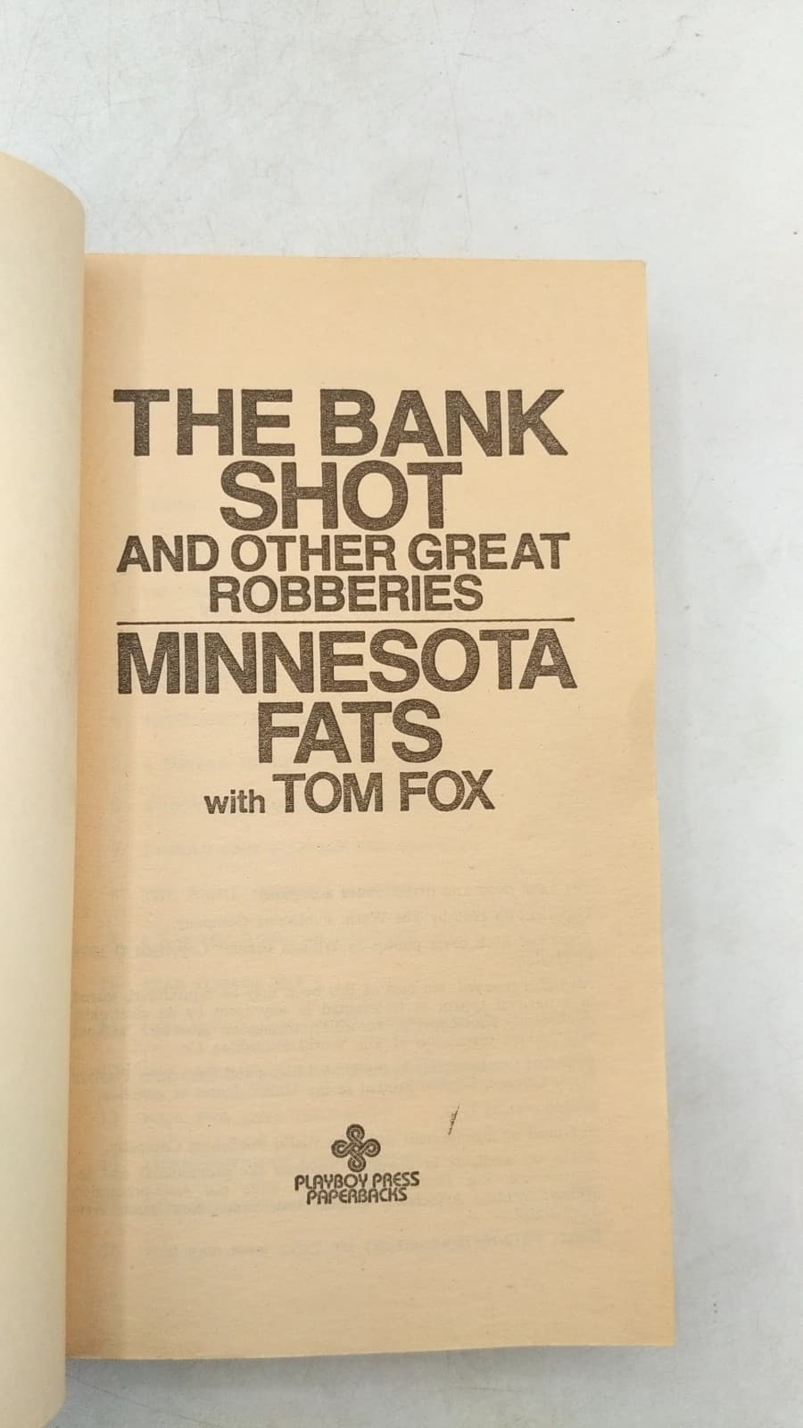 The Bank Shot and Other Great Robberies by Minnesota Fats with Tom Fox - title page