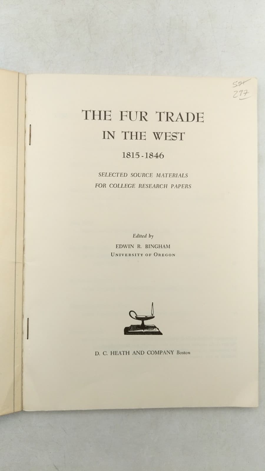 The Fur Trade in the West 1815-1846: Selected Source Materials for College Research Papers by Edwin R. Bingham - title page