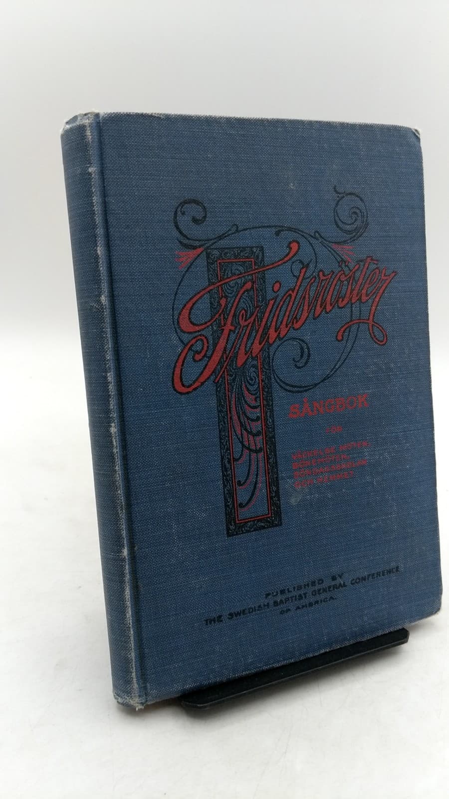 Fridsröster Sångbok by Olof Bodien, G. Arvid Hagstrom, Olof Hedeen - front cover