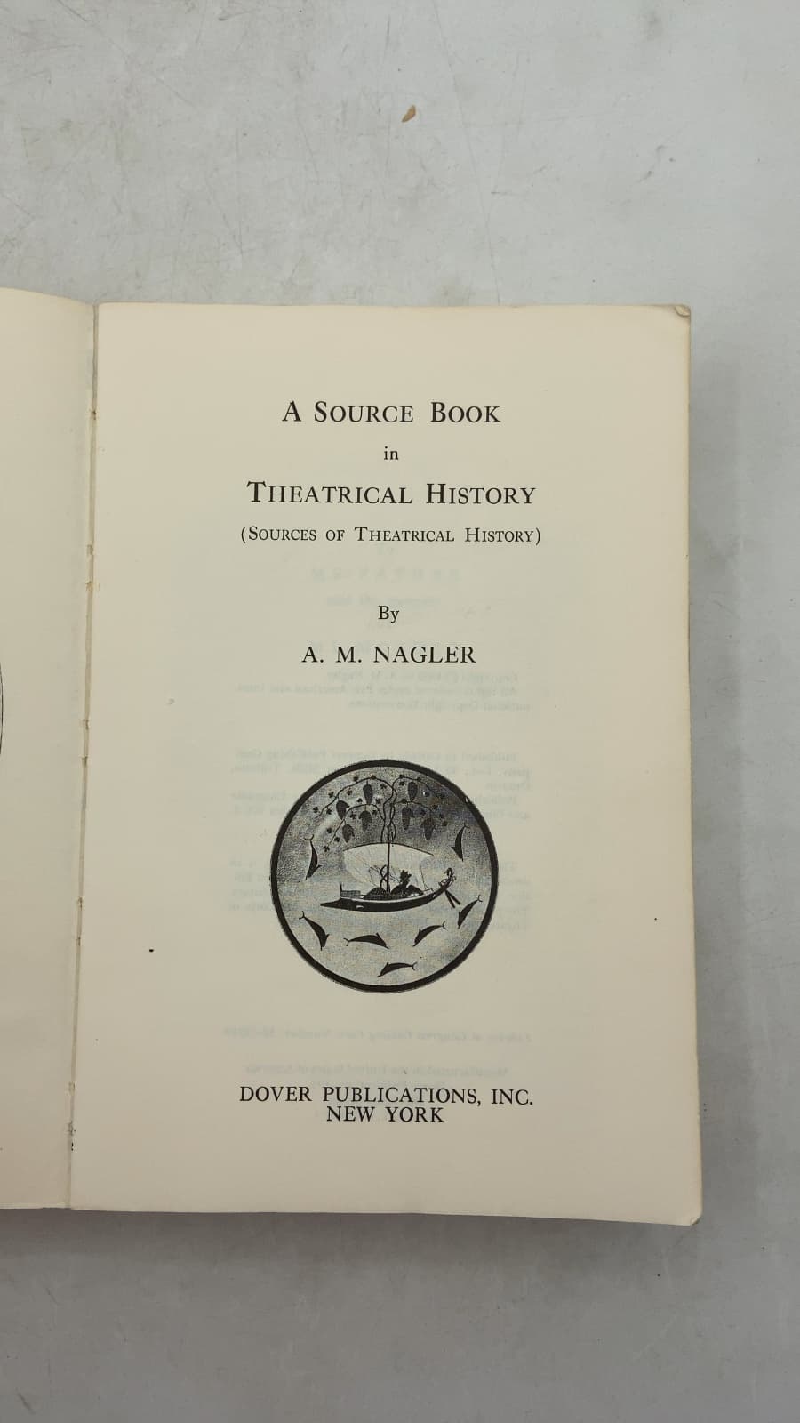 A Source Book in Theatrical History by A. M. Nagler - title page