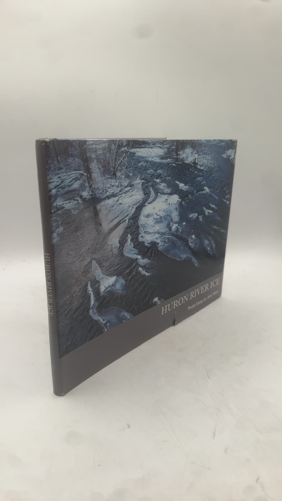 Huron River Ice by Jerry Mack - front cover