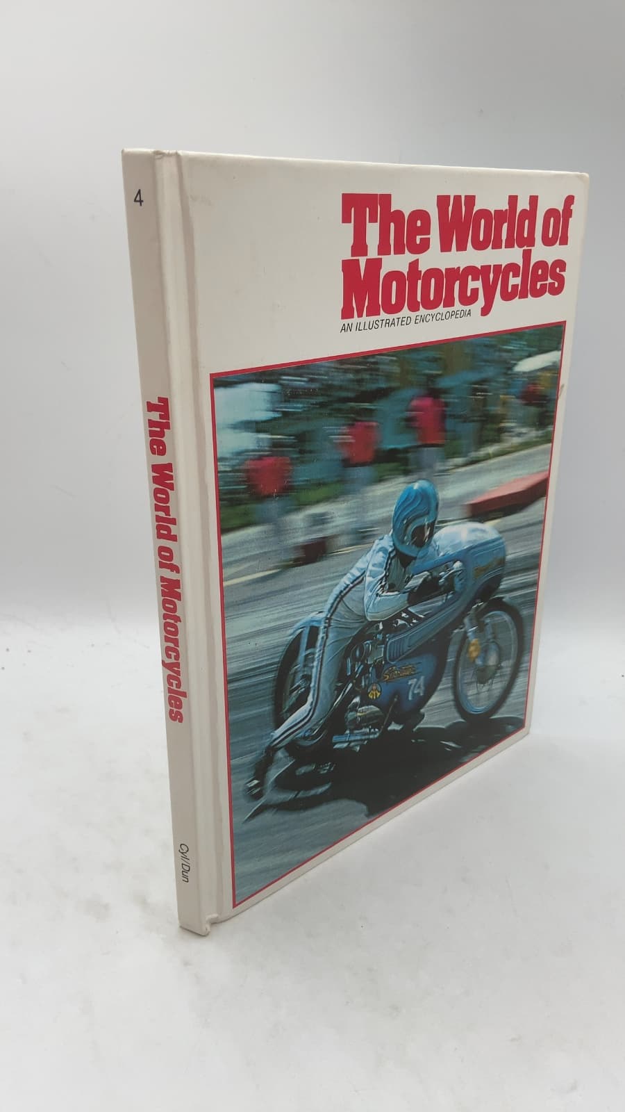 The World of Motorcycles: An Illustrated Encyclopedia by Ian Ward (Editor) - front cover