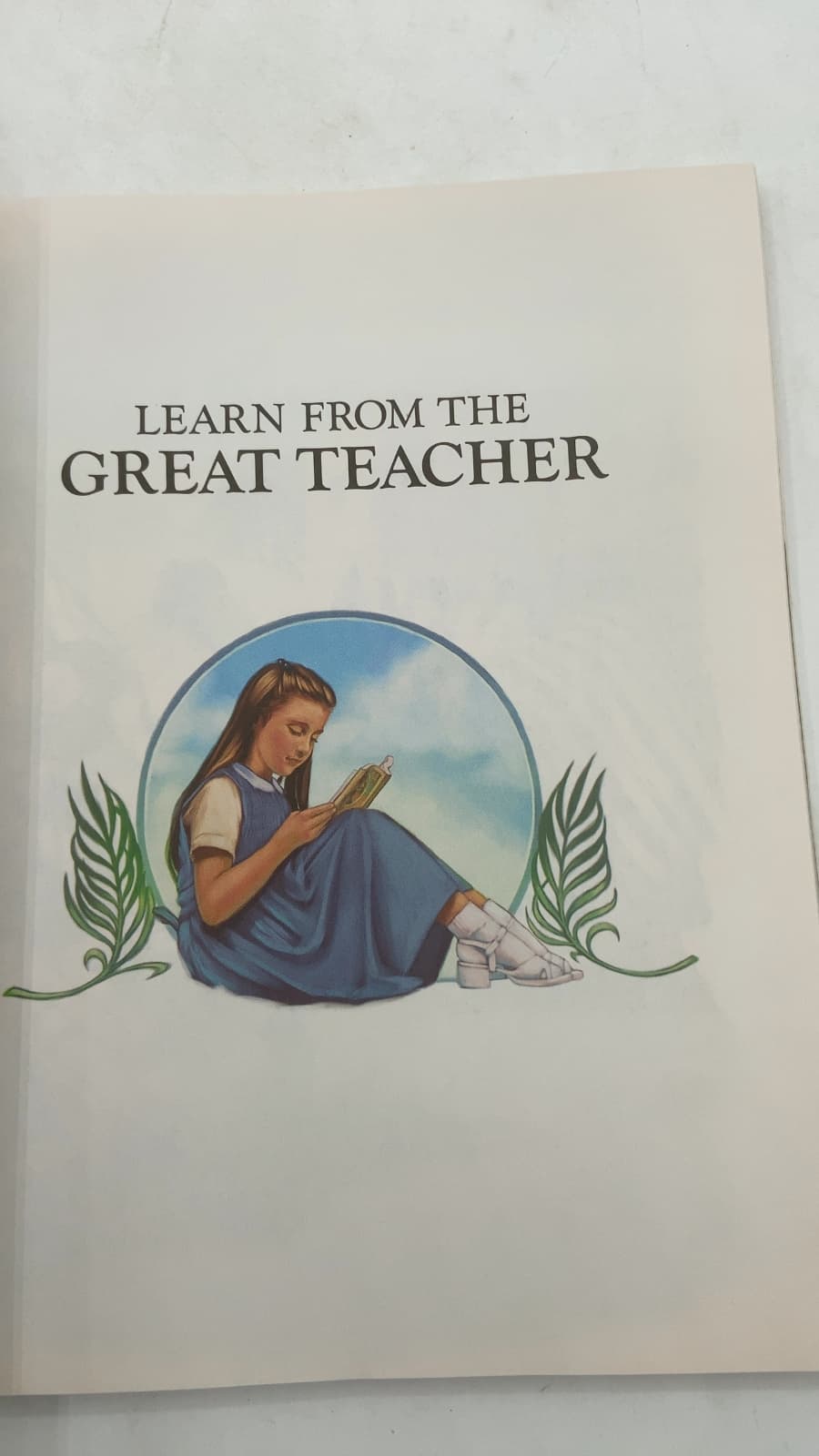Learn From THE Great Teacher - title page